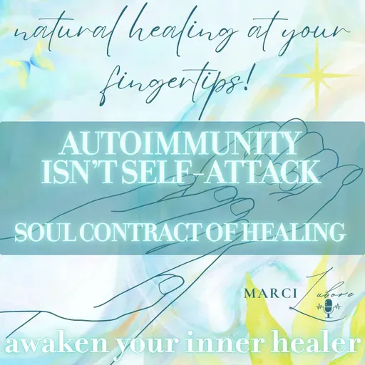 When the Body Turns on Itself-Healing Autoimmune Imprints & Rebuilding Trust | Episode 37