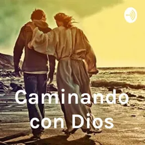 Caminando con Dios