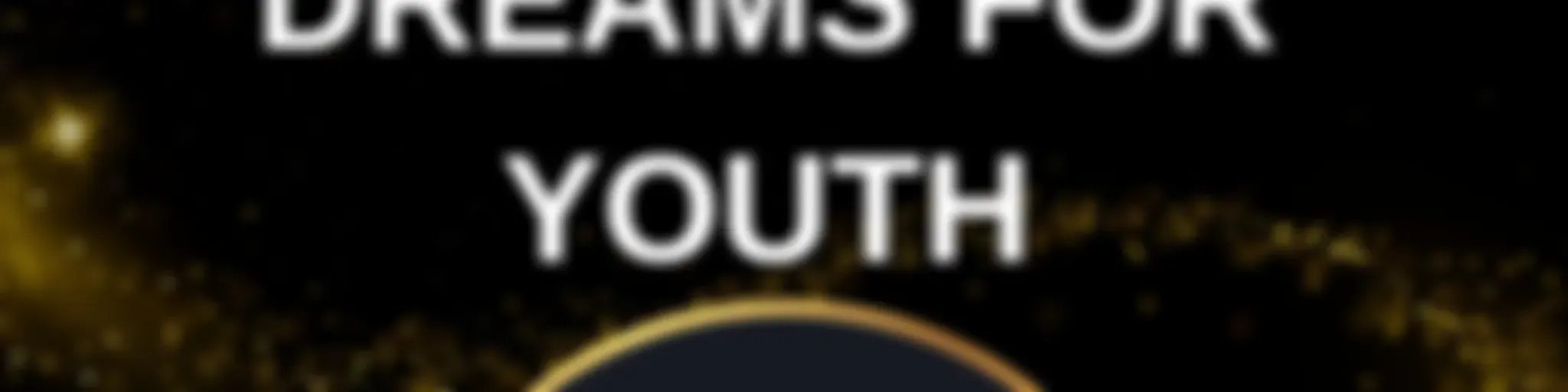 Destination Dreams for Youth