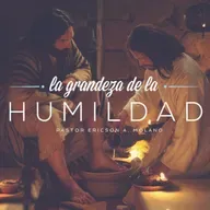 LA GRANDEZA DE LA HUMILDAD
