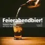 Feierabend Bier