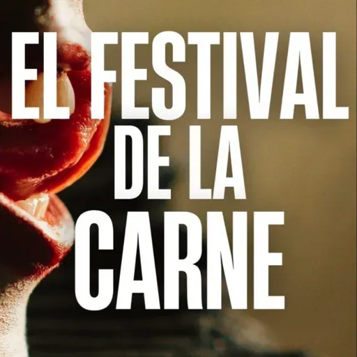 El Festival De La Carne (Radio Macabra)