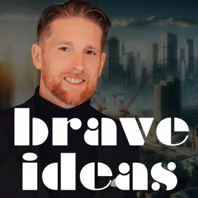 Brave Ideas