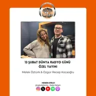 13 Şubat Dünya Radyo Günü Özel Yayını - Radyo İletişim | Melek Öztürk & Özgür Recep Kocaoğlu
