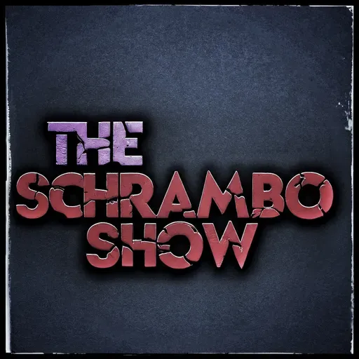 ep 1 The SchramBo Show Sat Nov 23 2024