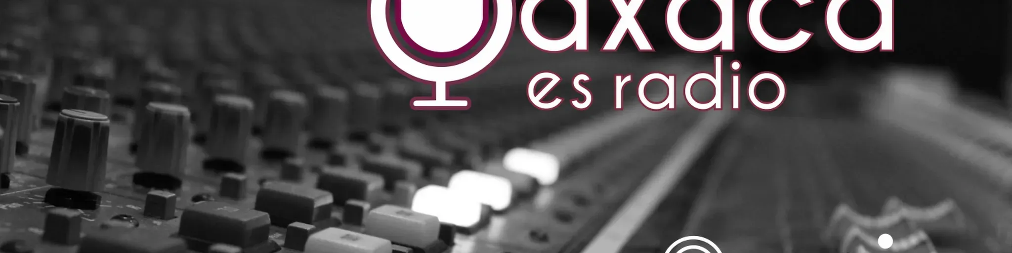 Oaxaca es Radio