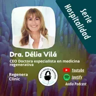 Wellness clínico y medicina regenerativa con la Doctora Délia Vilá-Entre Lápices y Pantallas