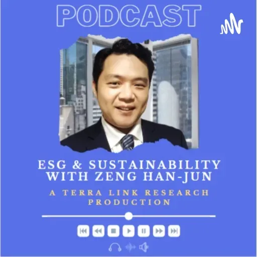 ESG and Sustainability with Zeng Han-Jun - 27 September 2022