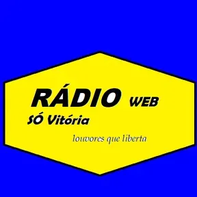RÁDIO WEB SÓ VITÓRIA