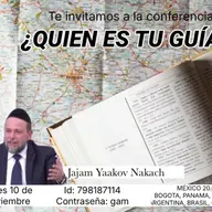 RAB YAAKOV NACACH- QUIEN ES TU GUIA?