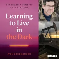 What Should You Do With Climate Despair? A Conversation with Wen Stephenson