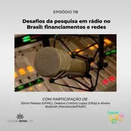 PapoCom #118 - Desafios da pesquisa em rádio no Brasil (Cátedra Intercom)