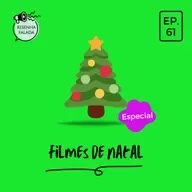 [Resenha Falada] - Filmes de Natal