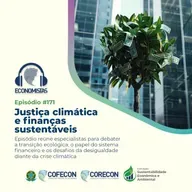 #171 - Justiça climática e finanças sustentáveis