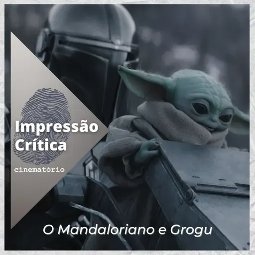 Impressão Crítica: “O Mandaloriano e Grogu” é o pior “Star Wars“ em muito tempo