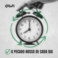 O Pecado Nosso de Cada Dia – Nossas Sombras | Sinval Jr 