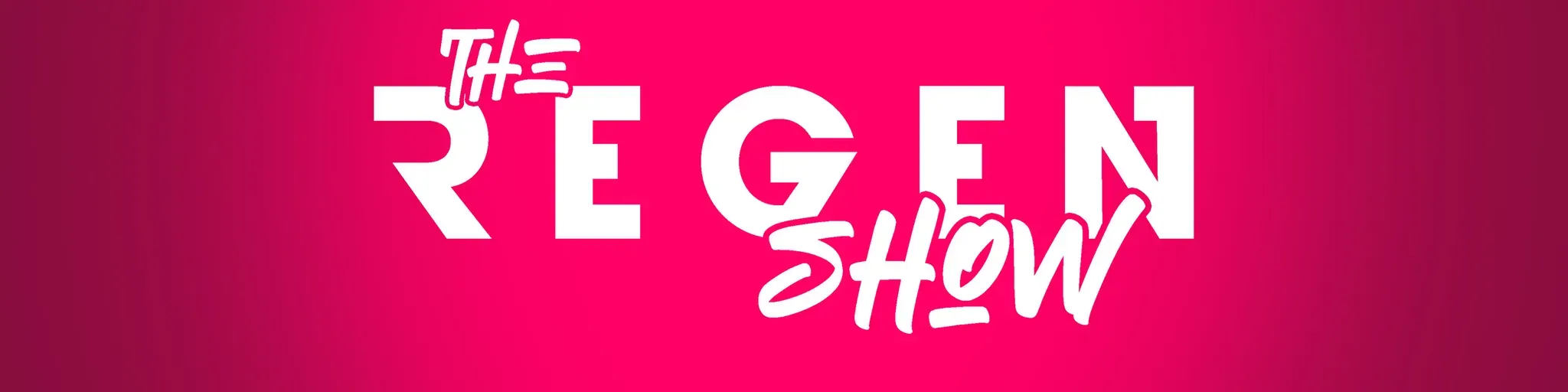 The ReGen Show