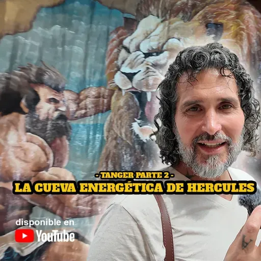 🎥​ LA CUEVA ENERGÉTICA DE HÉRCULES 💪​ Conquistando los Miedos Internos 🦂​