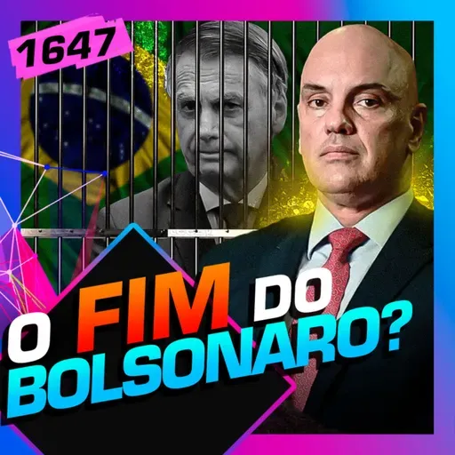 1647 - O FIM DE BOLSONARO? - EDUARDO MOREIRA E JULIANA DAL PIVA -