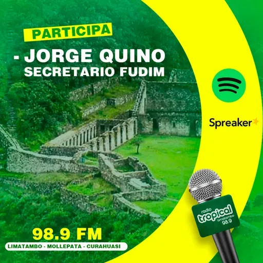 ๐ป๐ Participa Jorge Quino secretario del Frente de Defensa de Mollepata 26/08/2025