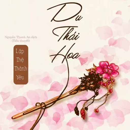 Sách nói Du Thái Hoa - Lập Thệ Thành Yêu | Voiz FM