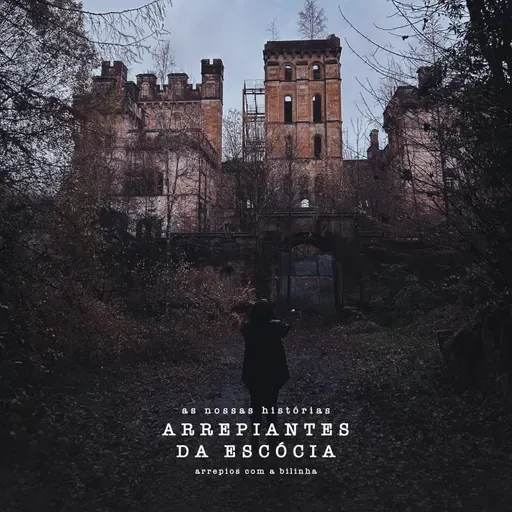 As Nossas Histórias Arrepiantes da Escócia