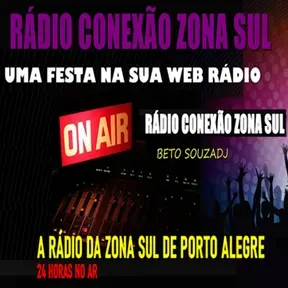 RÁDIO CONEXÃO ZONA SUL PORTO ALEGRE