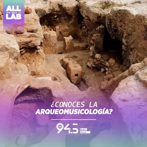 ¿Conoces la Arqueomusicología?