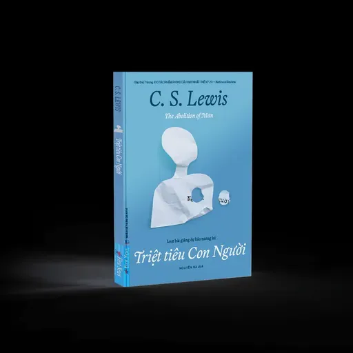 ‘Triệt tiêu Con Người’ - Những cảnh báo của C. S. Lewis về tương lai nhân loại