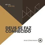 Deus Se Faz Conhecido - Ariel Zimermann