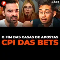 PrimoCast 442 | CPI DAS BETS: A VERDADE SOBRE O MERCADO DE APOSTAS (Arthur do Val e Kim Kataguiri)