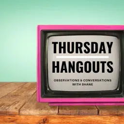 Thursday Hangouts