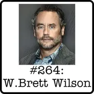 #264: W. Brett Wilson (Prairie Merchant) - FirstEnergy ~1992 & Dragons' Den Lessons