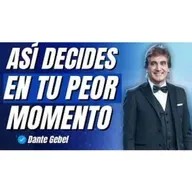Aprende A Tomar DECISIONES Correctas ANTES De Los Momentos DIFÍCILES! - Predicas de Dante Gebel