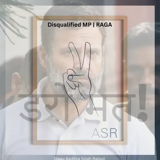 #episode 54 Disqualified MP | RAGA | Digav Aaditya Singh Rajput