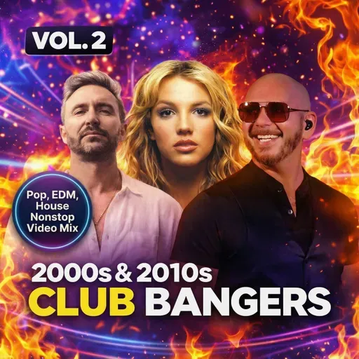 2000s & 2010s Club Bangers Mix VOL 2 π₯ Non Stop Pop & EDM Anthems | Britney, Zedd, Pitbull