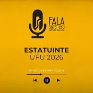 Estatuinte UFU 2026 | 10 de dezembro de 2025 | Fala SINTET-UFU