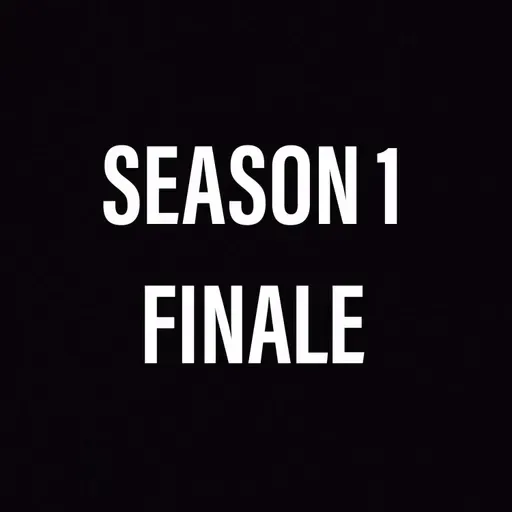 EP 49 - Season 1 Finale