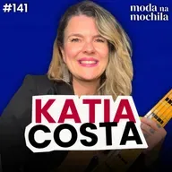 141 | Professora de Costume Design nos EUA, com Katia Costa