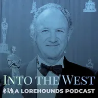 Gene Hackman Filmography - Into the West