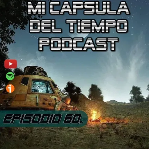 Episodio 60. Buscando lo perdido entre historias y otros rollos.