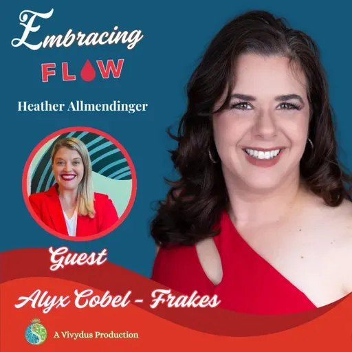 67 – Alyx Coble-Frakes: Profits in Flow: Building a Business and Life Aligned with Your Flow