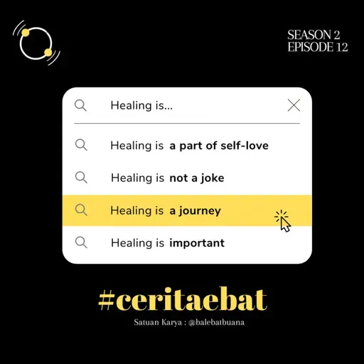 Cerita #12 : Healing is a journey