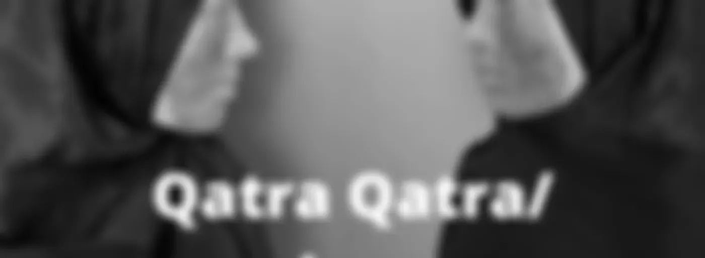 "Qatra Qatra" Art Exhibition