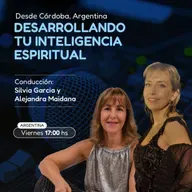 "Desarrollando tu Inteligencia Emocional - Silvia Garcia y Alejandra Maidana - Viernes 27 de Junio