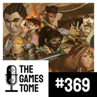 The Games Tome #369 - 30 Anos de Soul Blade