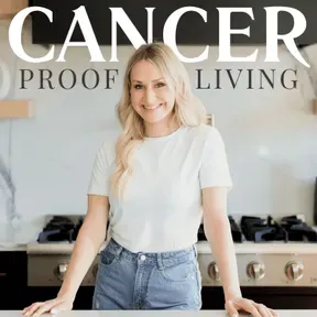 Cancer Proof Living