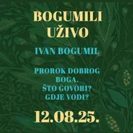 Ivan Bogumil. Prorok Dobrog Boga. Što govori? Gdje vodi? | Bogumili uživo | 12.8.2025.