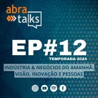 Abra Talks - Episódio 12