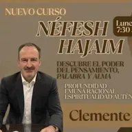 CLASE #22 "NEFESH HAJAIM"